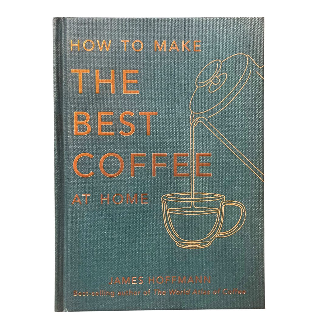 How To Make The Best Coffee At Home Book